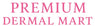 Premium Dermal Mart